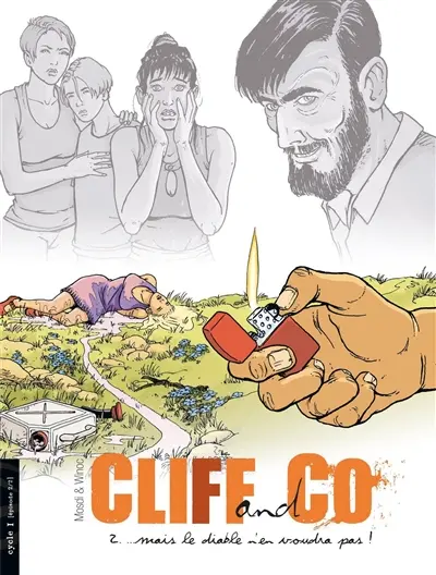 Cliff and Co. Vol. 2. Mais le diable n'en voudra pas !