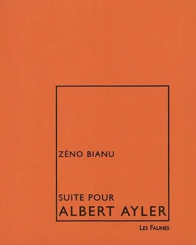 Suite pour Albert Ayler