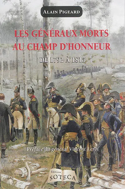 Les généraux morts au champ d'honneur : de 1792 à 1815