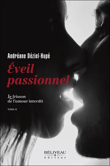 Eveil passionnel : Le frisson de l’amour interdit