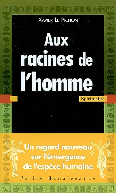 Aux racines de l'homme