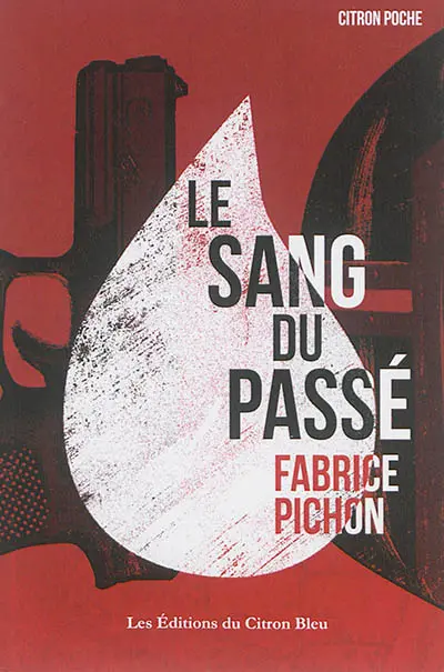 Le sang du passé