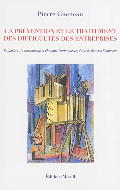 La prévention et le traitement des difficultés des entreprises