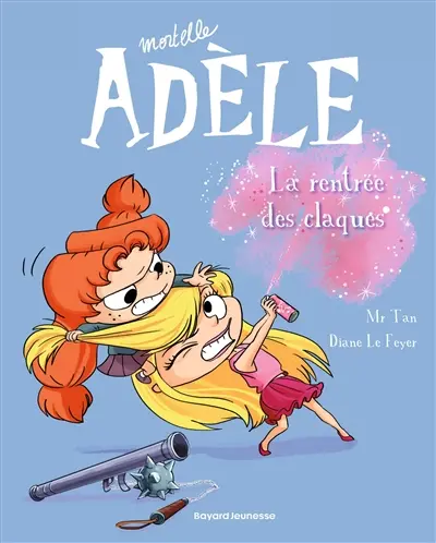Mortelle Adèle. Vol. 9. La rentrée des claques