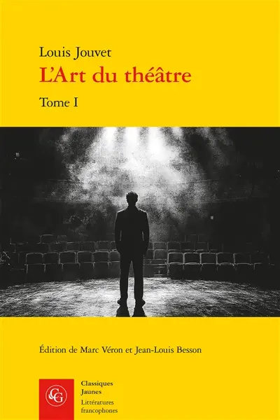 L'art du théâtre. Vol. 1. Le métier de comédien