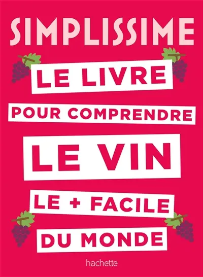 Le vin, version Simplissime