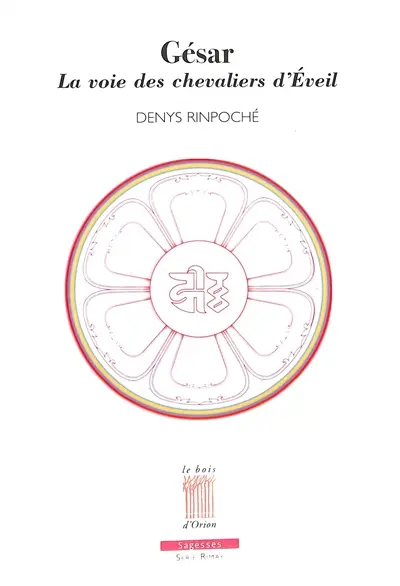 Gésar : la voie des chevaliers d'éveil