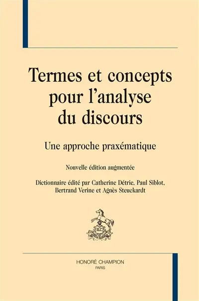 Termes et concepts pour l'analyse du discours : une approche praxématique