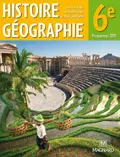 Histoire géographie 6e : livre de l'élève