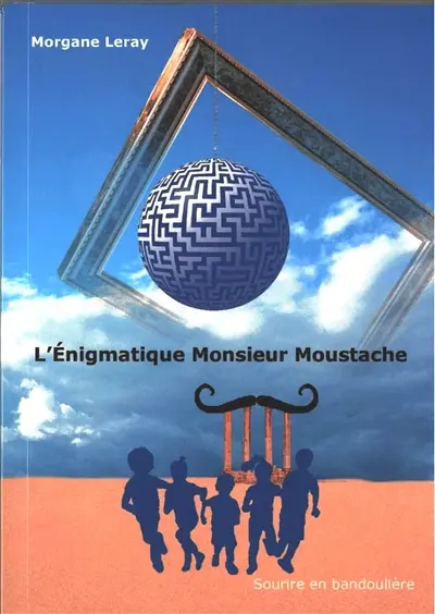 L'énigmatique monsieur Moustache
