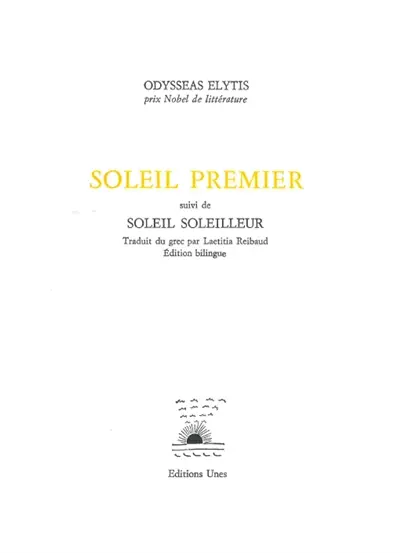 Soleil premier. Soleil soleilleur