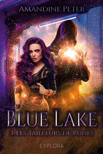 Blue Lake 3 : Les tailleurs de runes