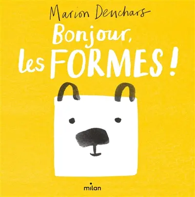 Bonjour, les formes !