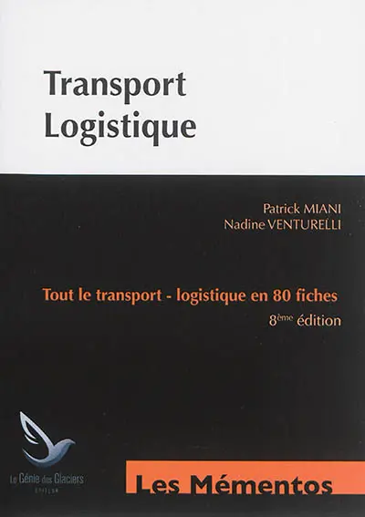 Transport-logistique : tout le transport-logistique en 80 fiches
