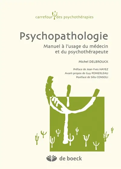 Psychopathologie : manuel à l'usage du médecin et du psychothérapeute