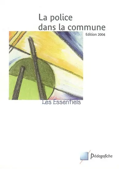 La police dans la commune