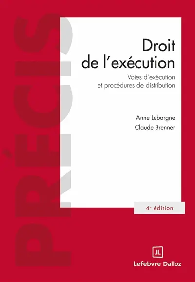 Droit de l'exécution : voies d'exécution et procédures de distribution