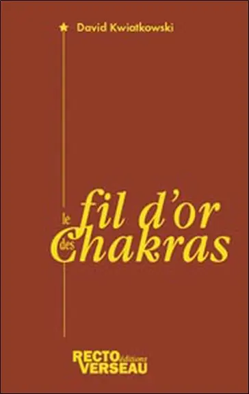 Le fil d'or des chakras