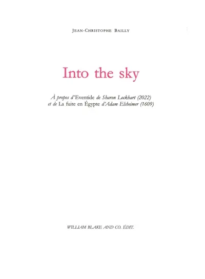 Into the sky : à propos d'Eventide de Sharon Lockhart (2022) et de La fuite en Egypte d'Adam Elsheimer (1609)