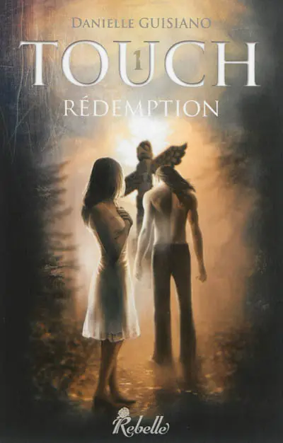 Touch. Vol. 1. Rédemption