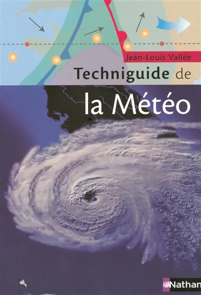 Techniguide de la météorologie