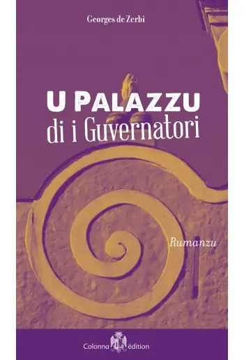 U palazzu di i guvernatori : rumanzu