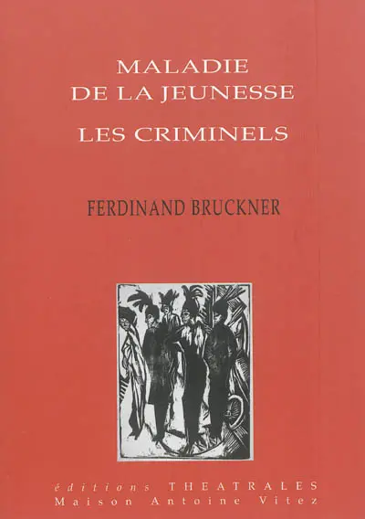 Maladie de la jeunesse. Les criminels