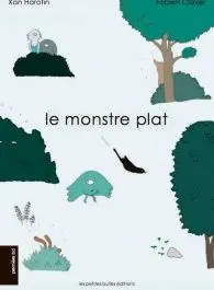 Le monstre plat