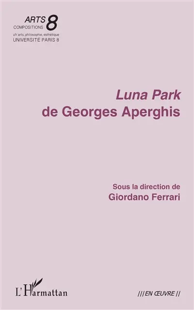 Luna Park de Georges Aperghis : en oeuvre