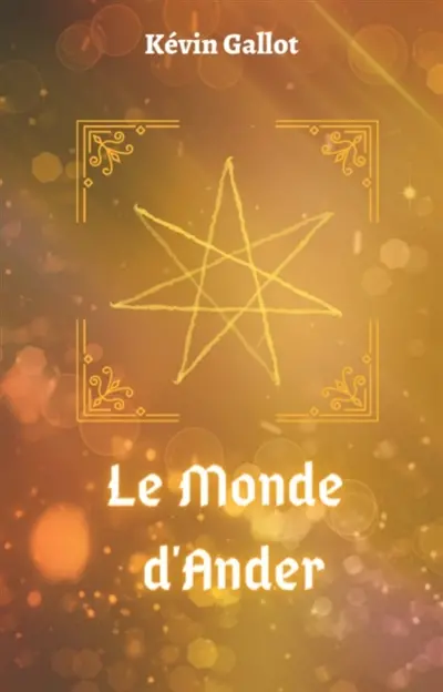 Le Monde d'Ander : Intrigues et Magies