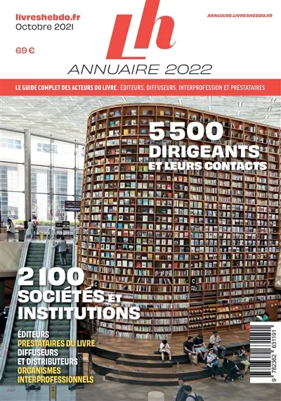 Annuaire 2022 : le guide complet des acteurs du livre : éditeurs, diffuseurs, interprofession et prestataires