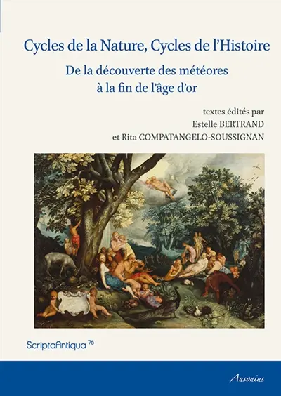 Cycles de la nature, cycles de l'histoire : de la découverte des météores à la fin de l'âge d'or