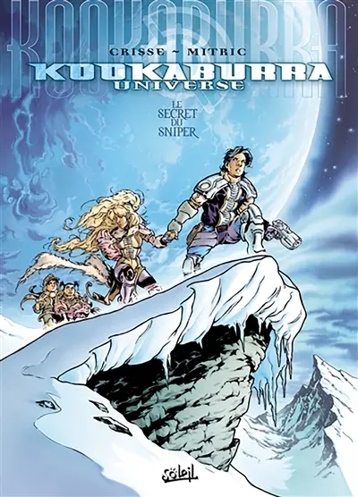 Kookaburra universe. Vol. 1. Le secret du sniper