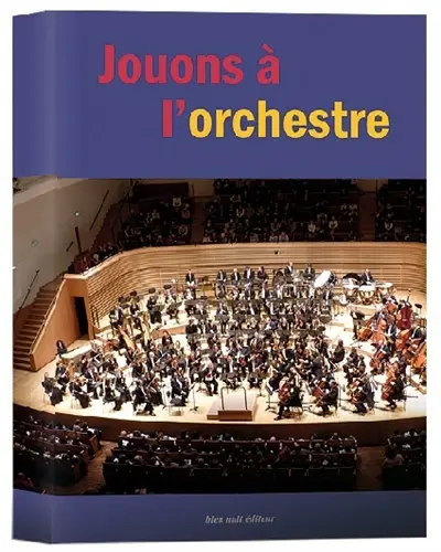 Jouons à l’orchestre