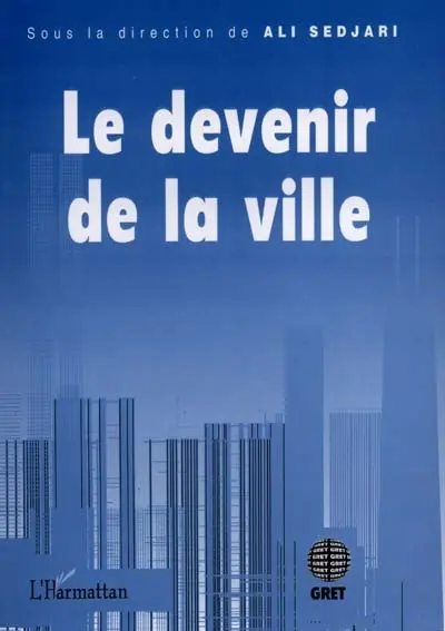 Le devenir de la ville