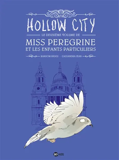 Miss Peregrine et les enfants particuliers. Vol. 1