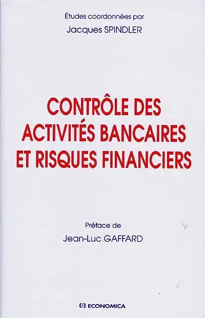 Contrôle des activités bancaires et risques financiers
