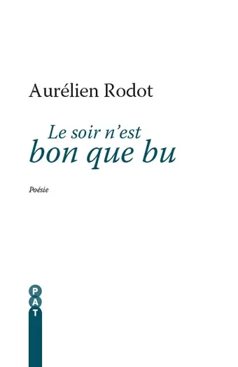 Le soir n'est bon que bu