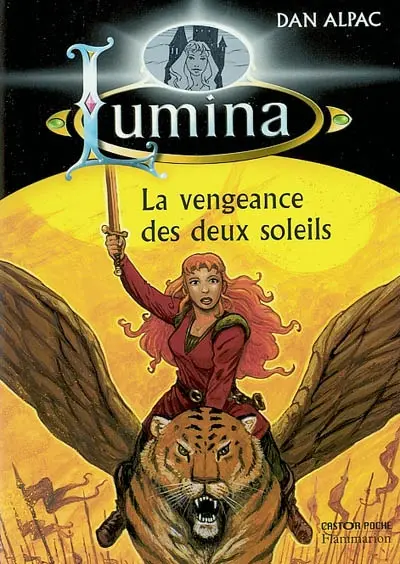 Lumina. Vol. 12. La vengeance des deux soleils
