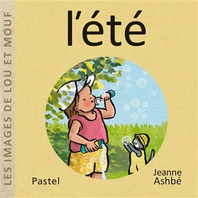 Les images de Lou et Mouf. L'été