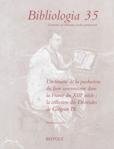 Un témoin de la production du livre universitaire dans la France du XIIIe siècle : la collection des Décrétales de Grégoire IX