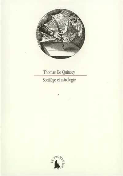 Sortilèges et astrologie. De la présence d'esprit : un fragment