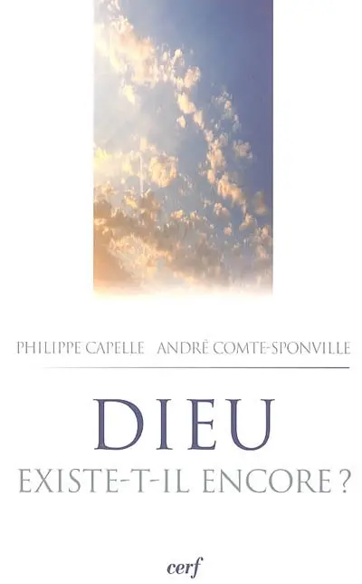 Dieu existe-t-il encore ?
