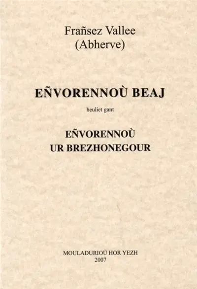Envorennou beaj. Envorennou ur brezhonegour