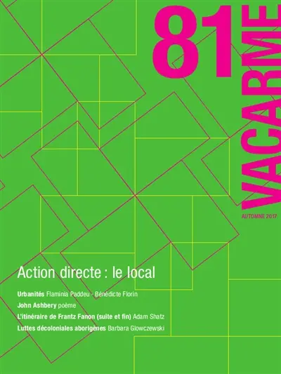 Vacarme, n° 81. Action directe : le local