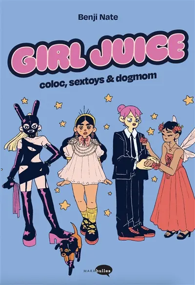 Girl juice : coloc, sextoys & dogmom
