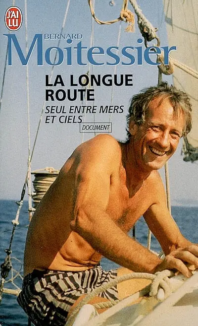 La longue route : seul entre mers et ciels