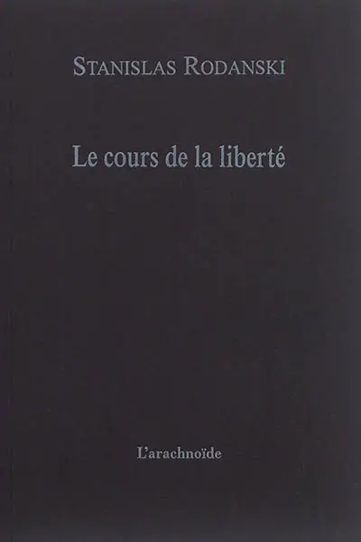 Le cours de la liberté