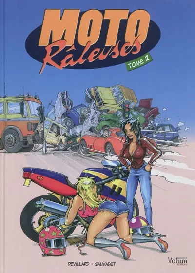 Moto râleuses. Vol. 2