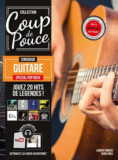 Méthode Coup de pouce Songbook guitare : Spécial pop et rock